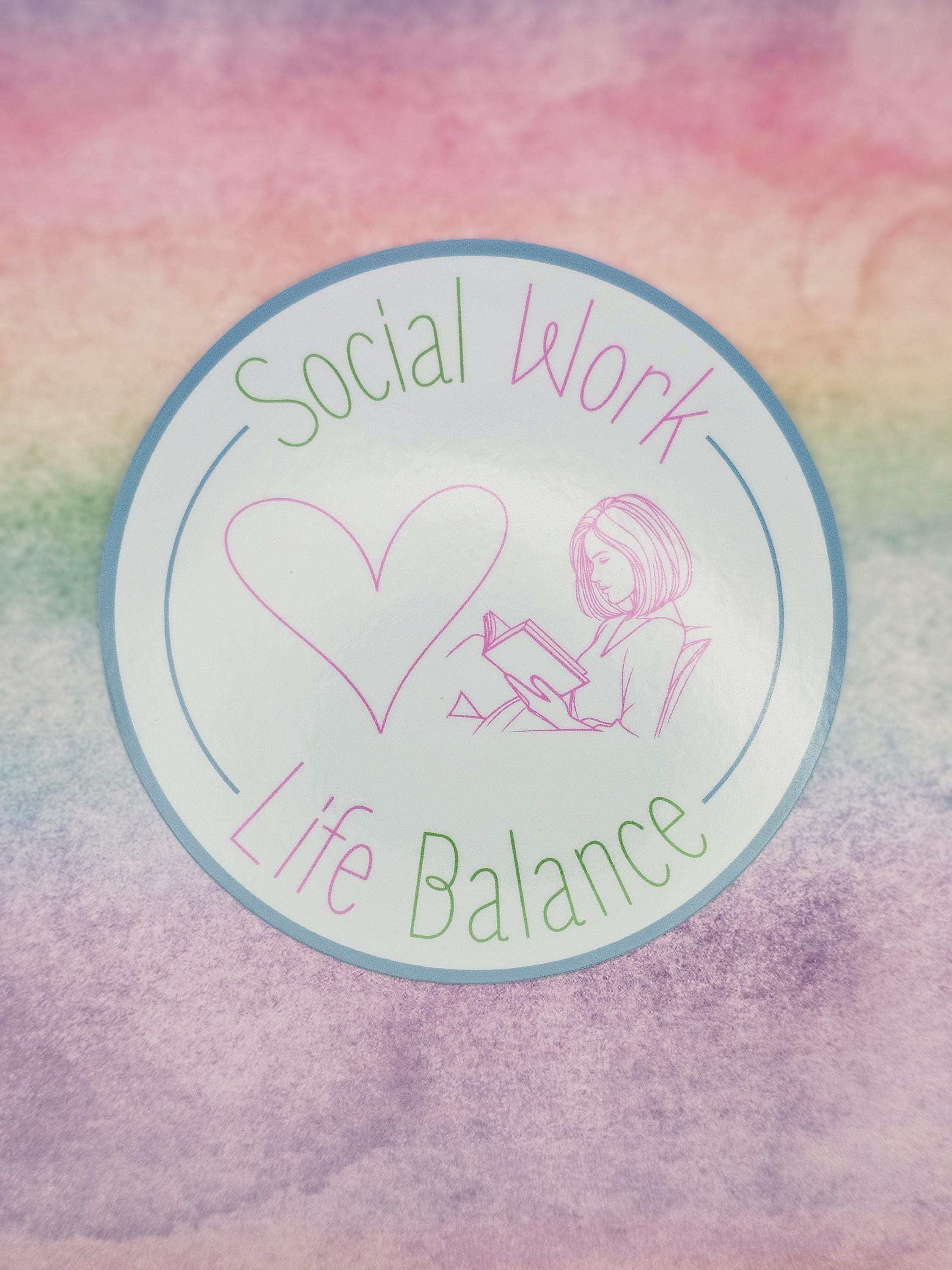 Social Work Life Balance Book Lover Sticker for Social Worker, Self Care Mindfulness Sticker, Mental Health Matters, MSW Graduation Gift