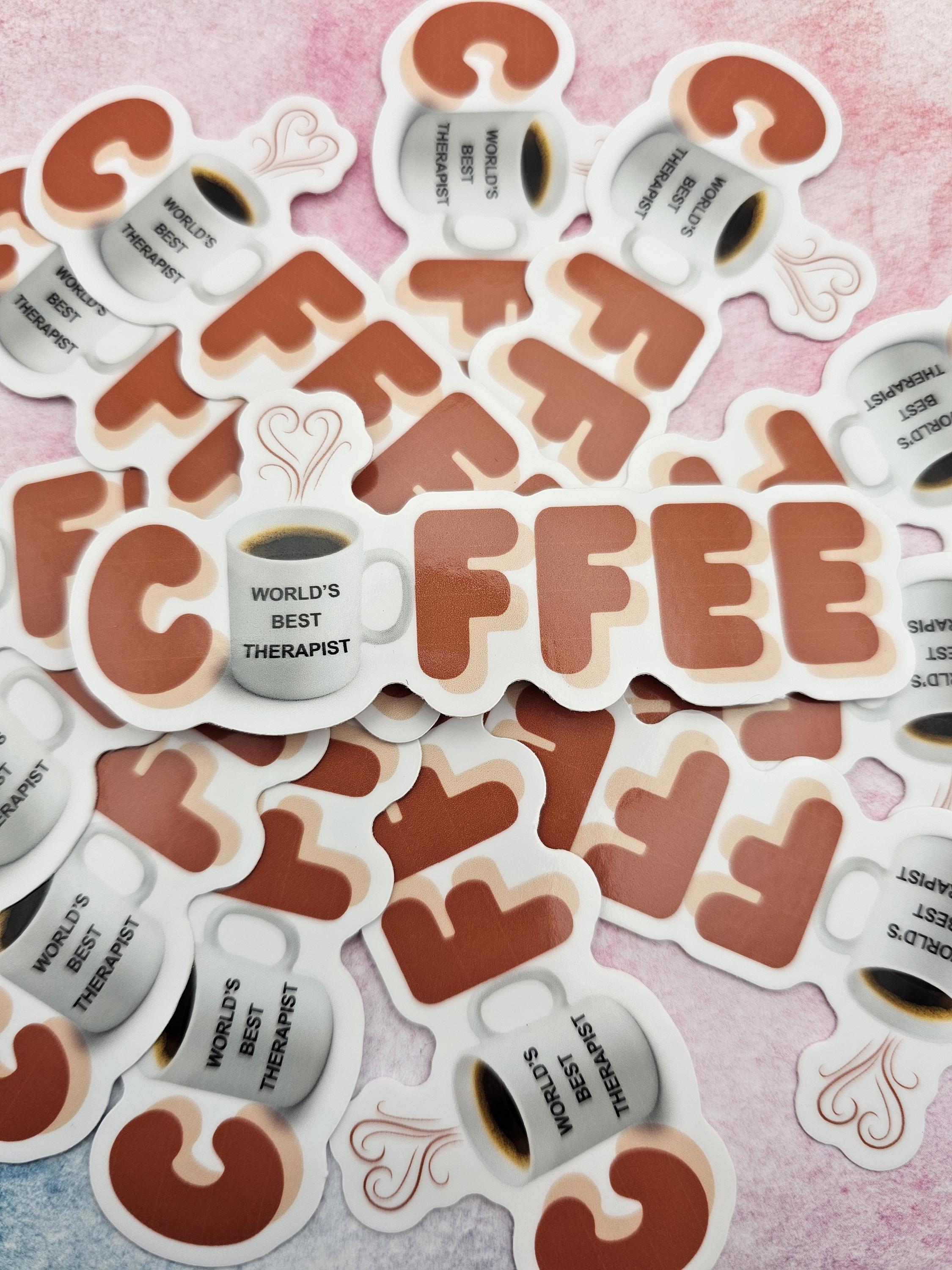 Therapist Sticker for Coffee Addict, Vinyl Sticker Design for Mental Health Office Decor, Therapy Student or Graduation Gift