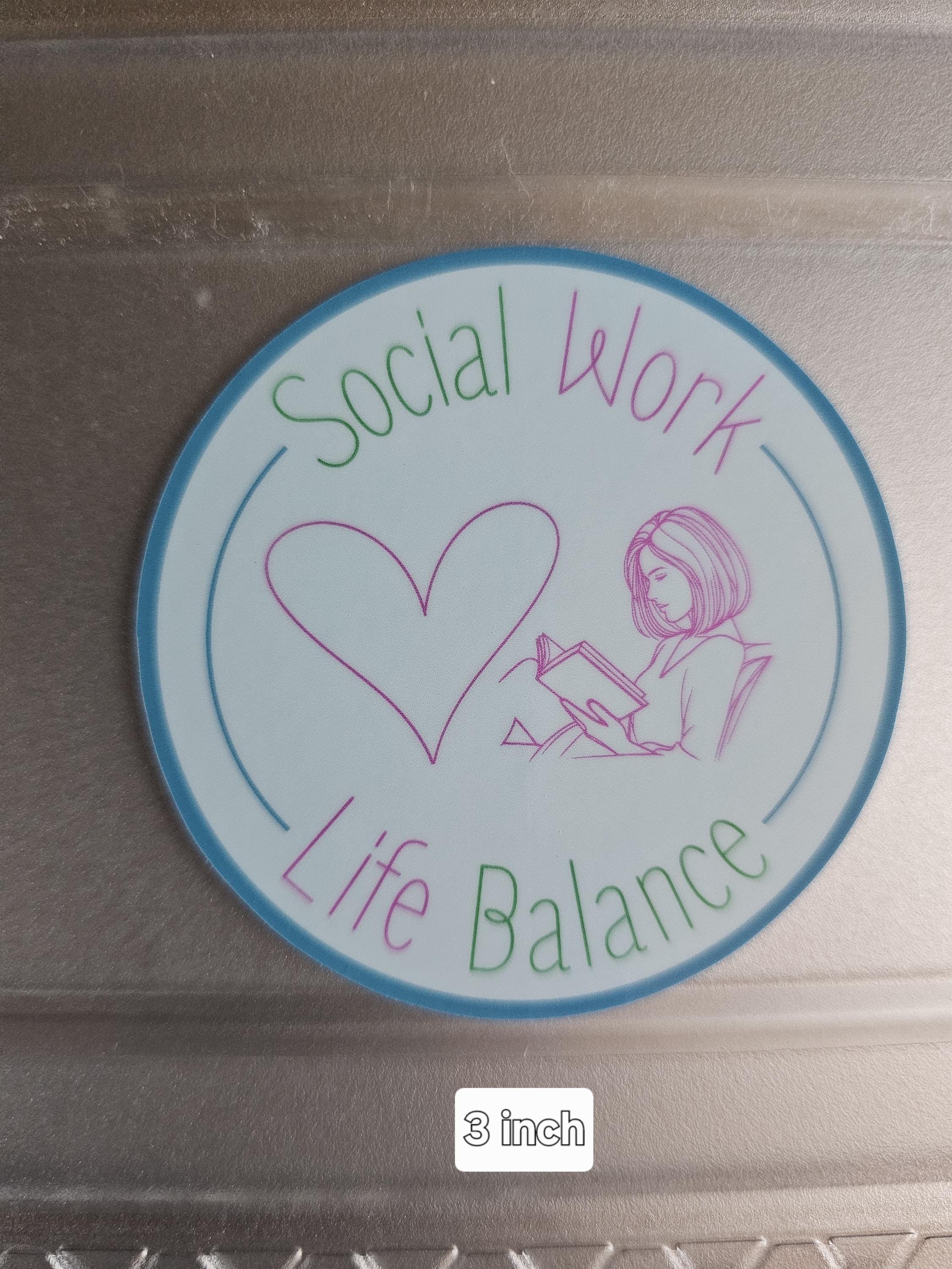 Social Work Life Balance Book Lover Sticker for Social Worker, Self Care Mindfulness Sticker, Mental Health Matters, MSW Graduation Gift