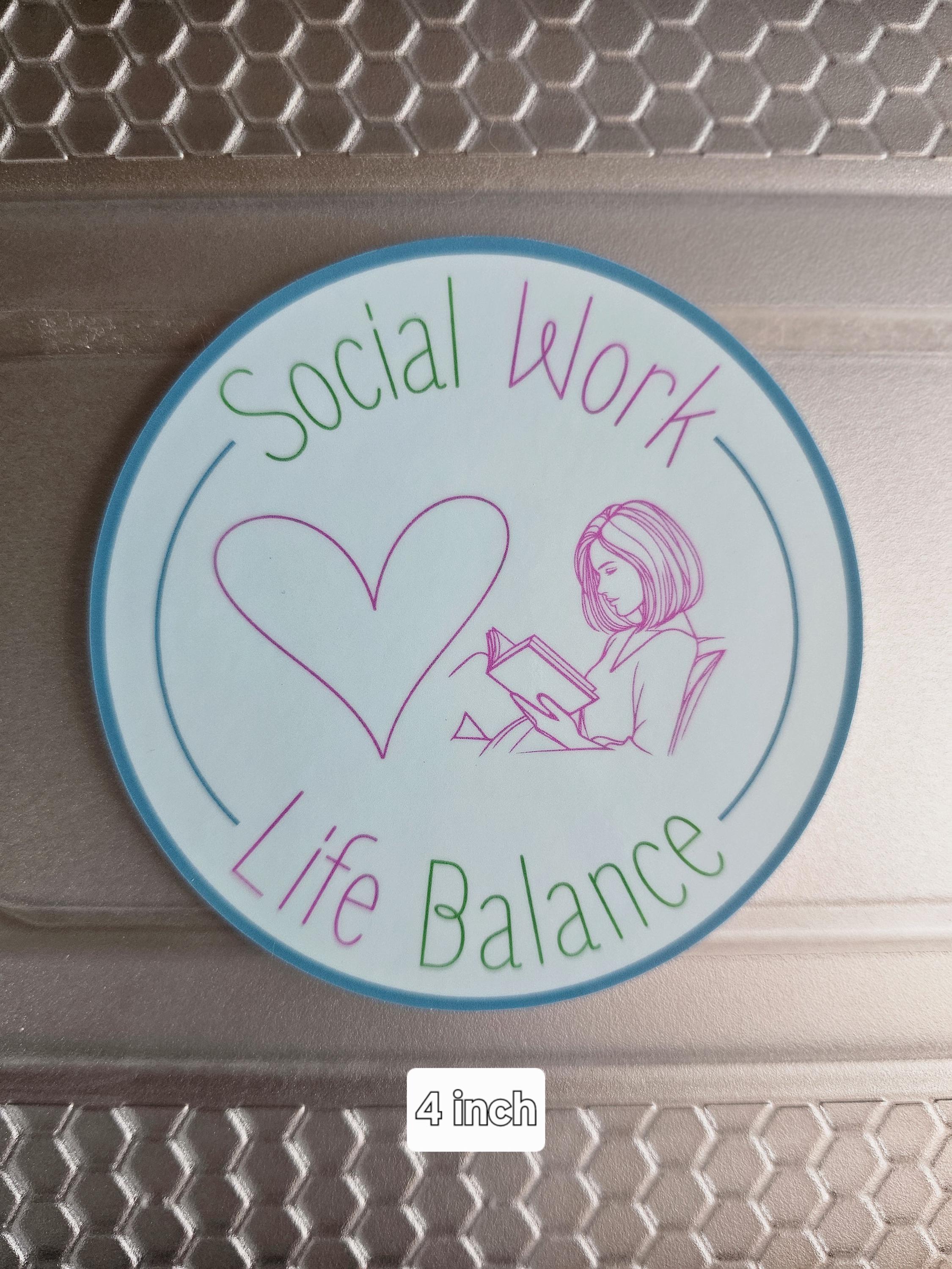 Social Work Life Balance Book Lover Sticker for Social Worker, Self Care Mindfulness Sticker, Mental Health Matters, MSW Graduation Gift