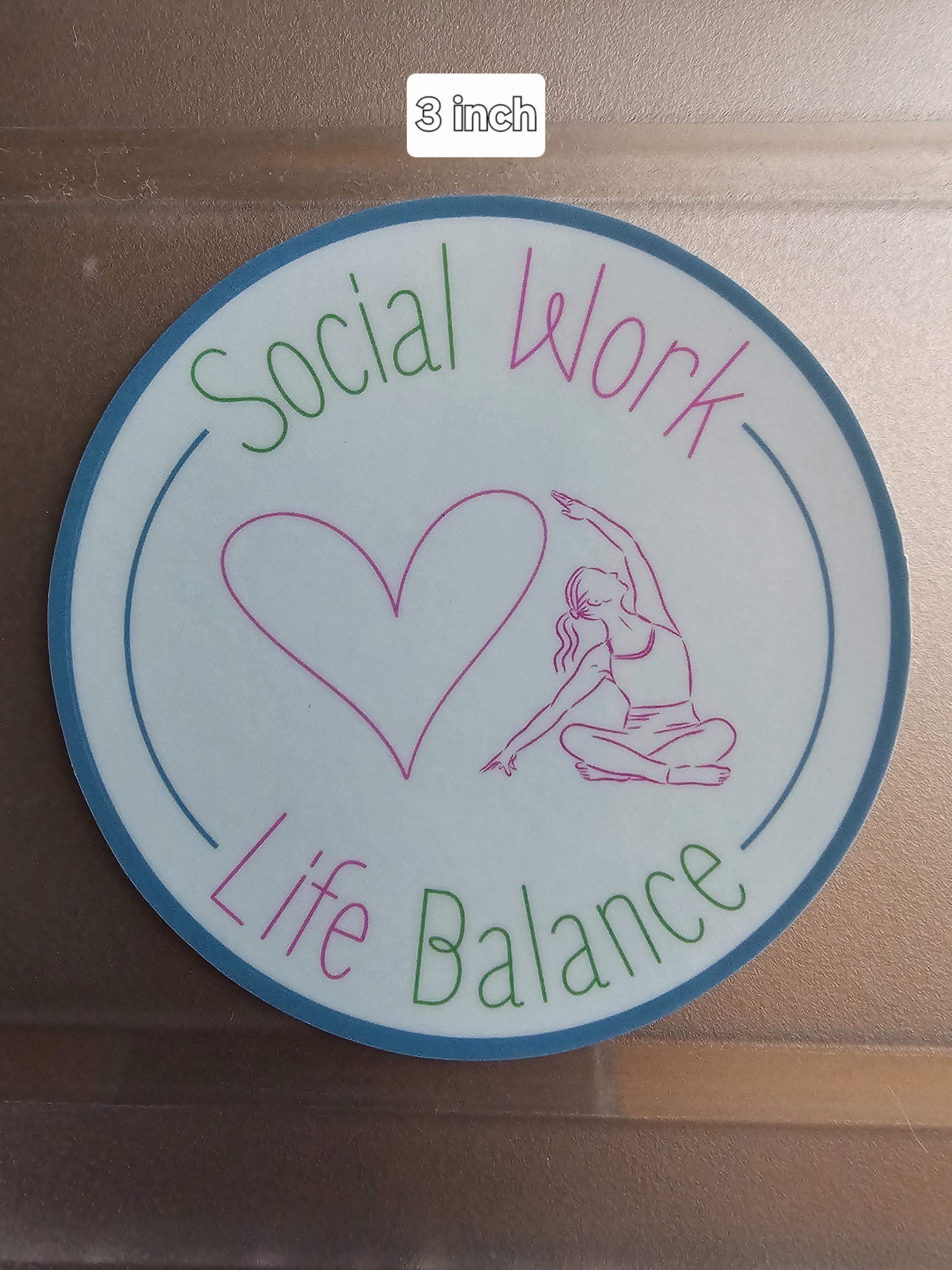 Social Work Life Balance Yoga Lover Sticker for Social Worker, Self Care Mindfulness Sticker, Mental Health Matter, MSW Graduation Gift