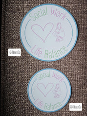 Social Work Life Balance Motherhood Sticker for Social Worker, Self Care Mindfulness Sticker, Mental Health Matters, MSW Graduation Gift
