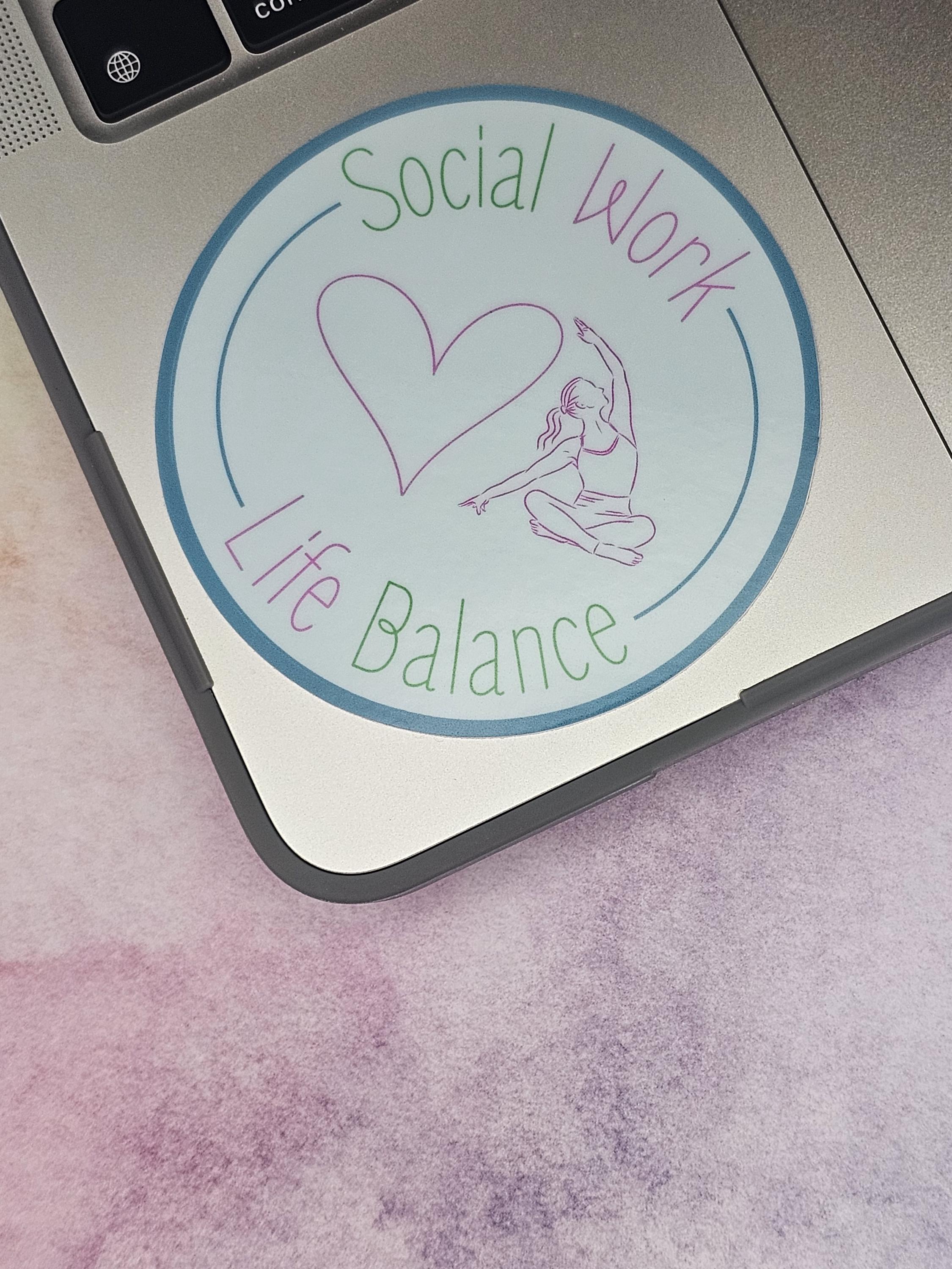 Social Work Life Balance Yoga Lover Sticker for Social Worker, Self Care Mindfulness Sticker, Mental Health Matter, MSW Graduation Gift