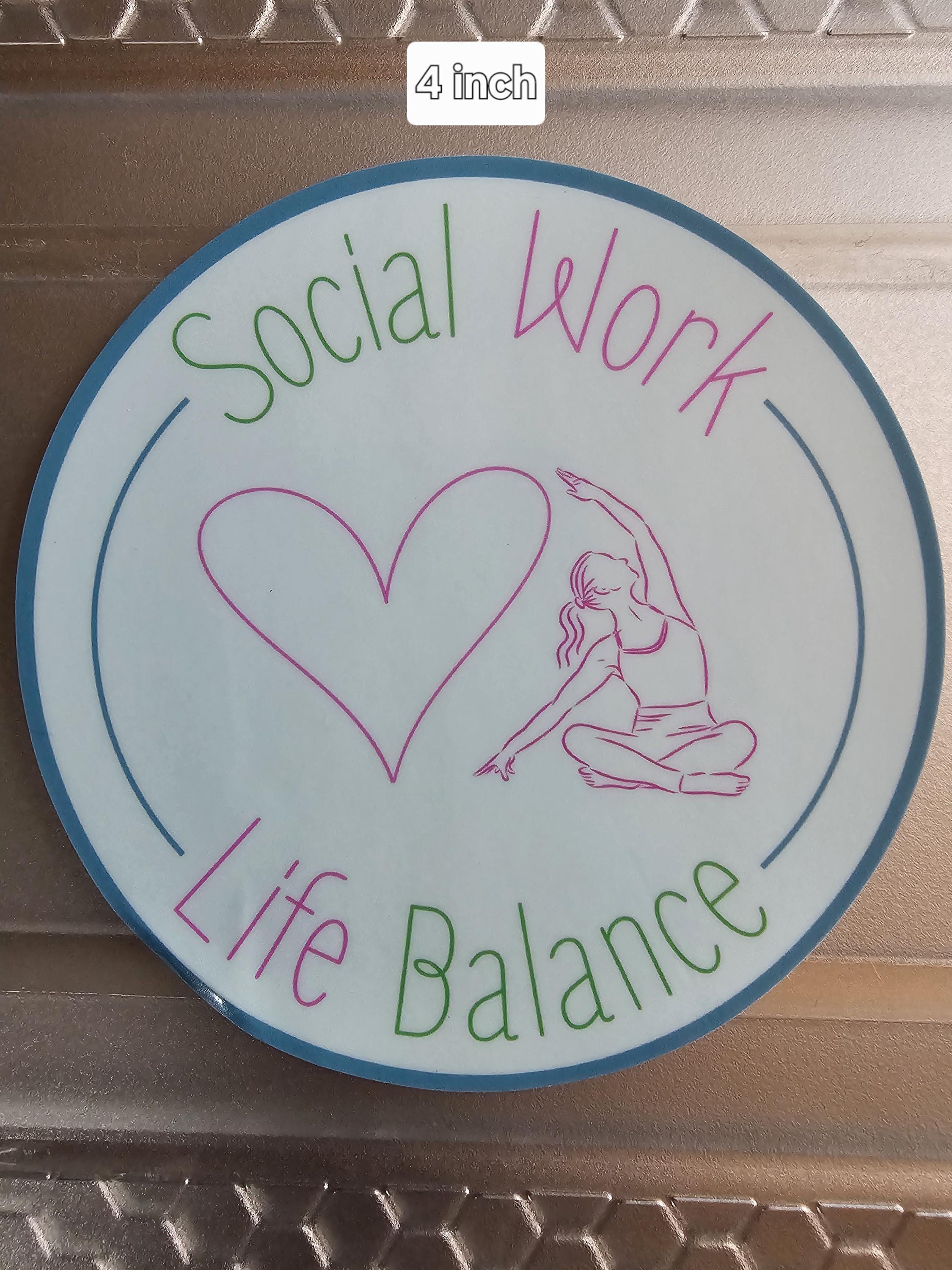Social Work Life Balance Yoga Lover Sticker for Social Worker, Self Care Mindfulness Sticker, Mental Health Matter, MSW Graduation Gift