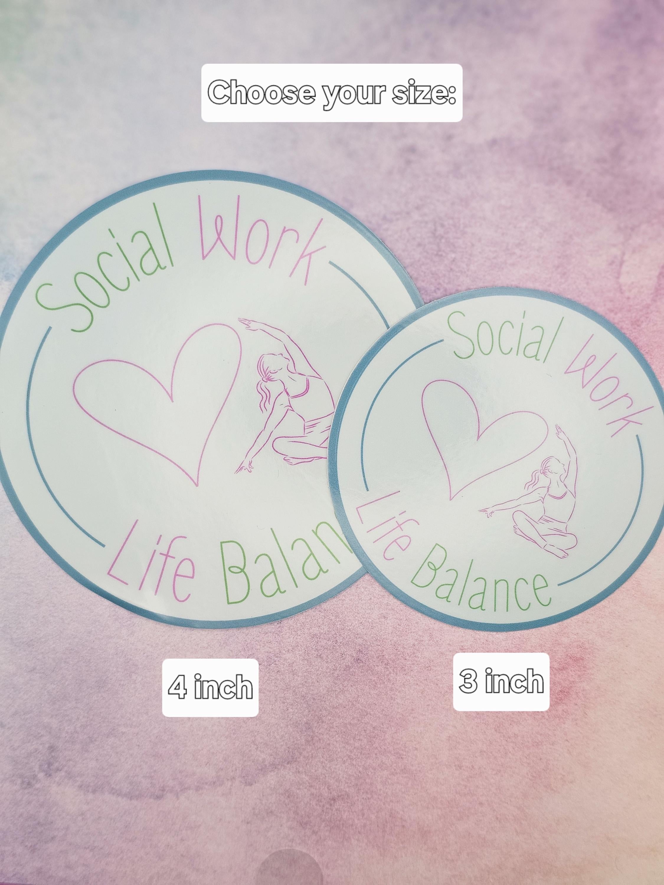 Social Work Life Balance Yoga Lover Sticker for Social Worker, Self Care Mindfulness Sticker, Mental Health Matter, MSW Graduation Gift