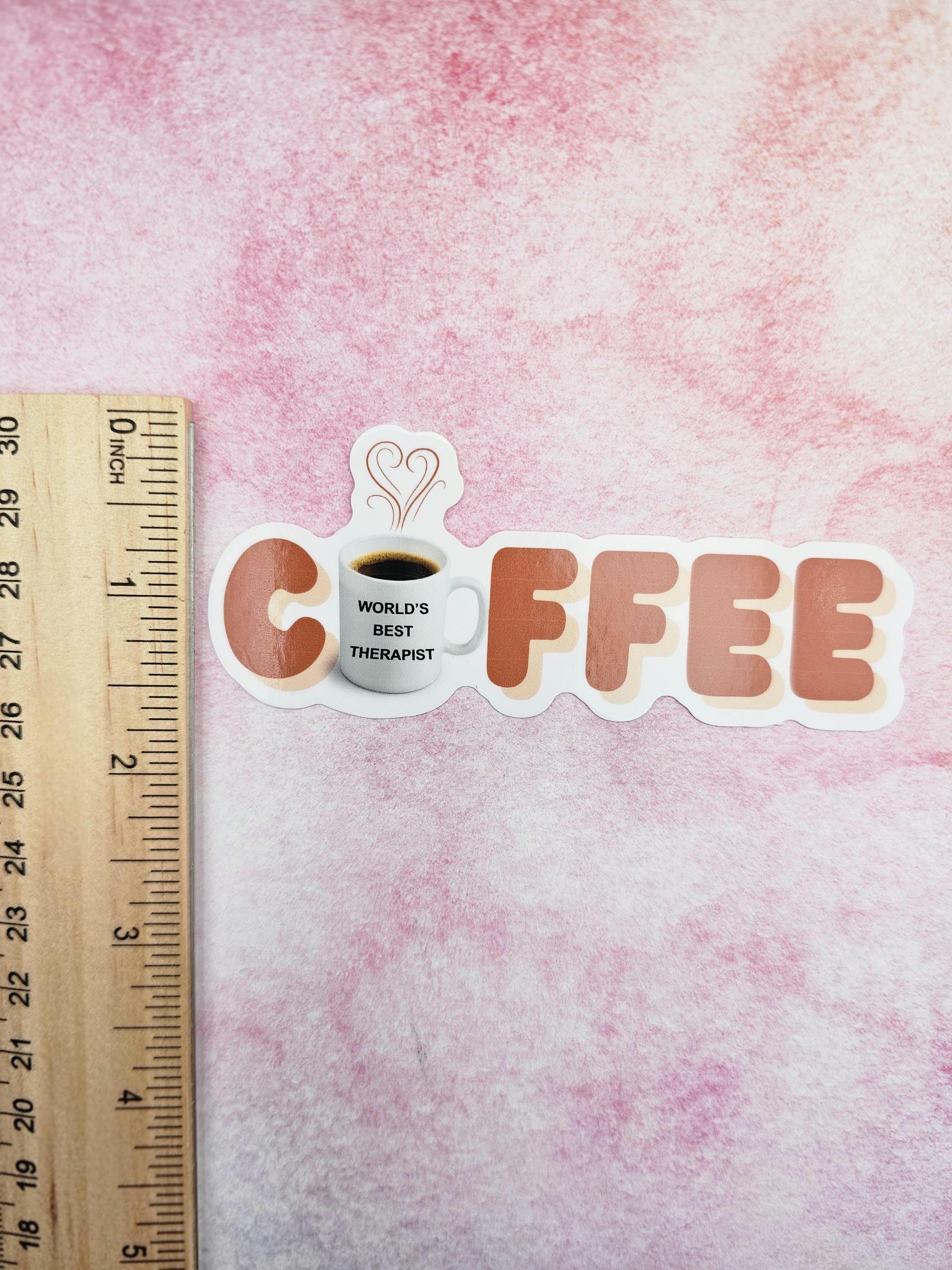 Therapist Sticker for Coffee Addict, Vinyl Sticker Design for Mental Health Office Decor, Therapy Student or Graduation Gift