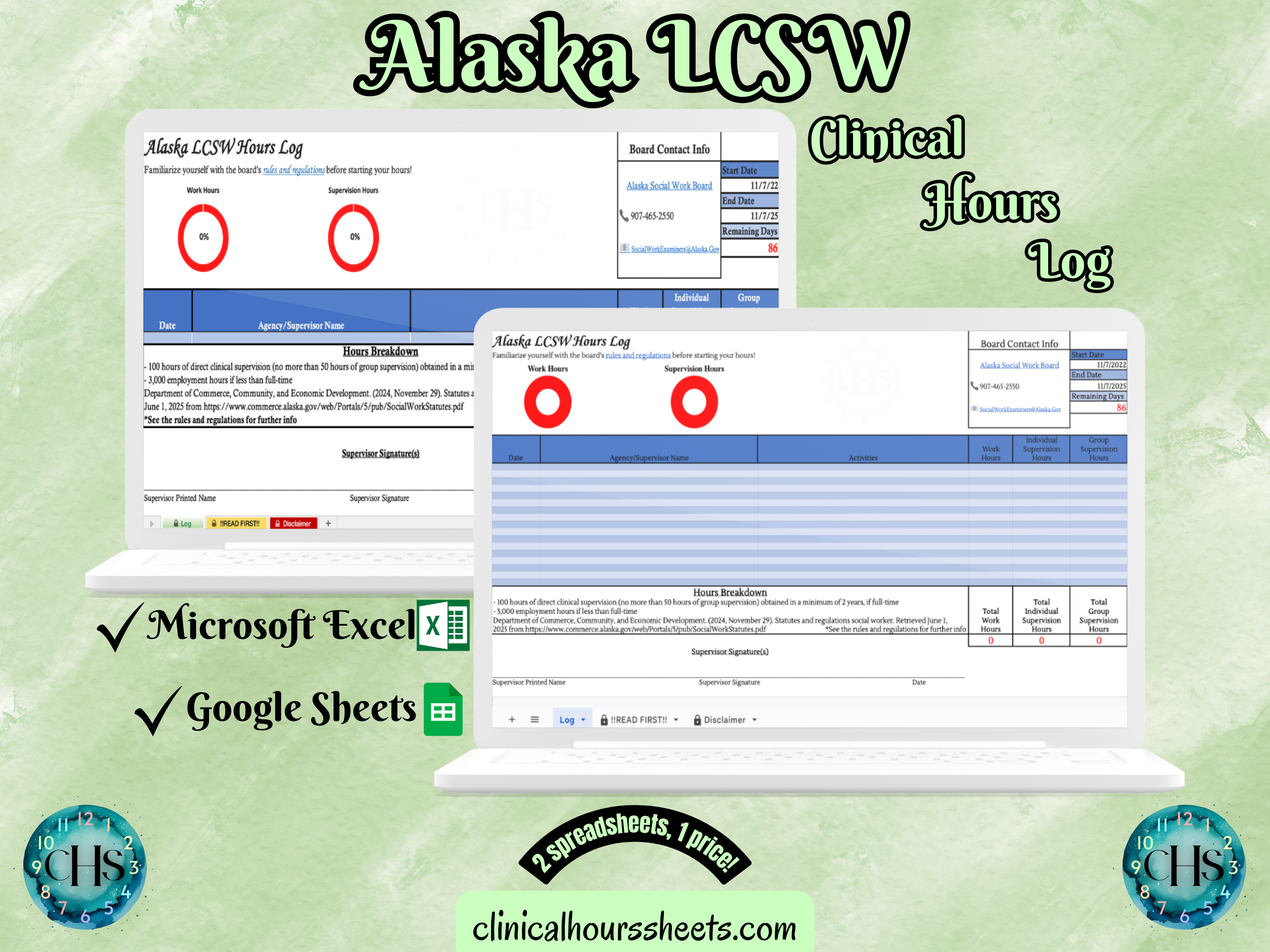 The image is a promotional graphic for a Alaska LCSW Clinical Hours Log, which is a software program used to track the hours worked by healthcare professionals. The graphic features a laptop displaying the Alaska LCSW Hours Log, along with a Microsoft Excel and a Google Sheets spreadsheet. The text on the image includes the words "Alaska LCSW", "Clinical Hours Log", "Microsoft Excel" and "Google Sheets" to describe the software and its purpose.