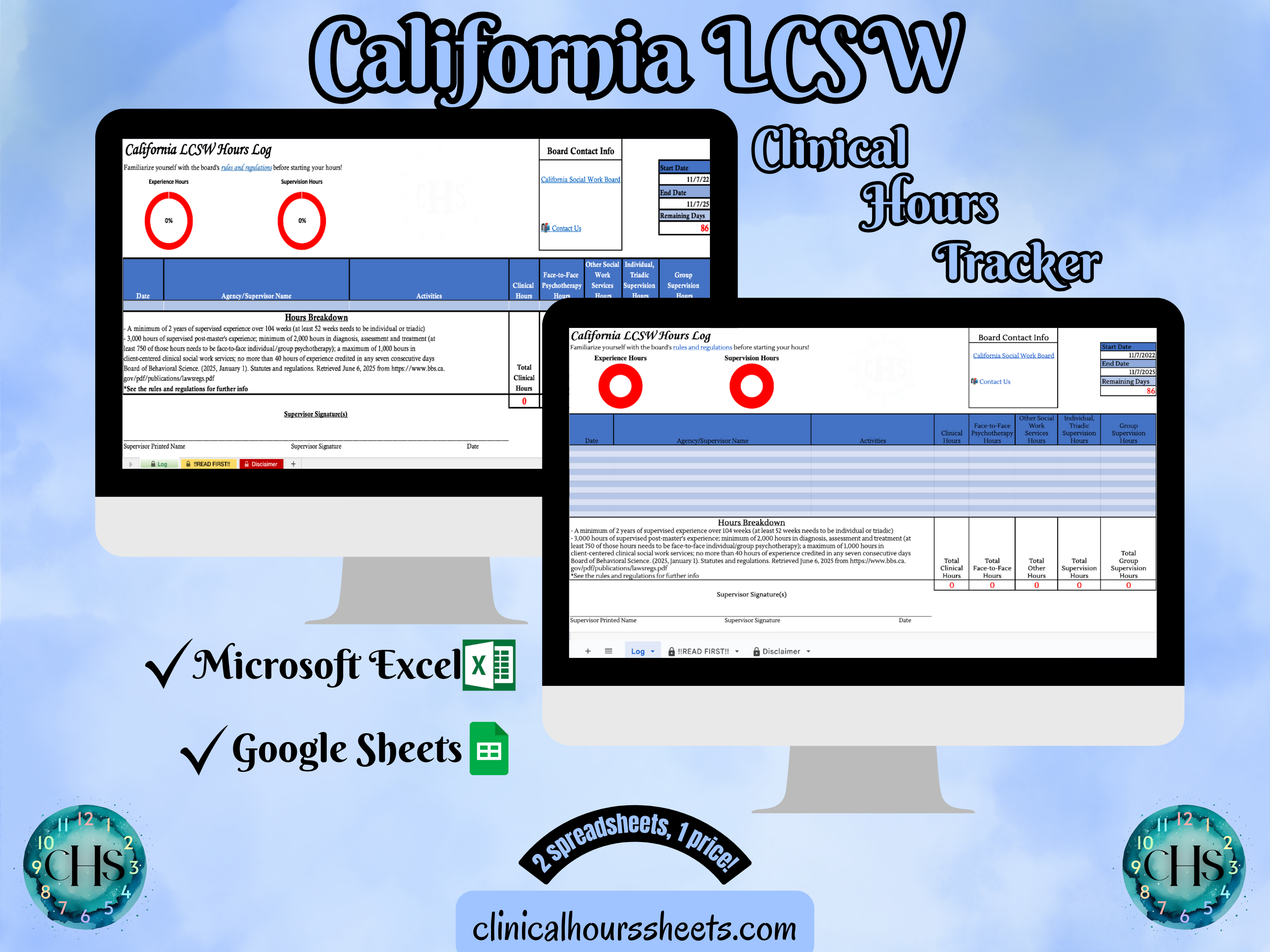 The image is a promotional graphic for a California LCSW Clinical Hours Tracker, which is a software program used to track the hours worked by healthcare professionals. The graphic features a laptop displaying the California LCSW Hours Log, along with a Microsoft Excel and a Google Sheets spreadsheet. The text on the image includes the words "California LCSW", "Clinical Hours Tracker", "Microsoft Excel" and "Google Sheets" to describe the software and its purpose.