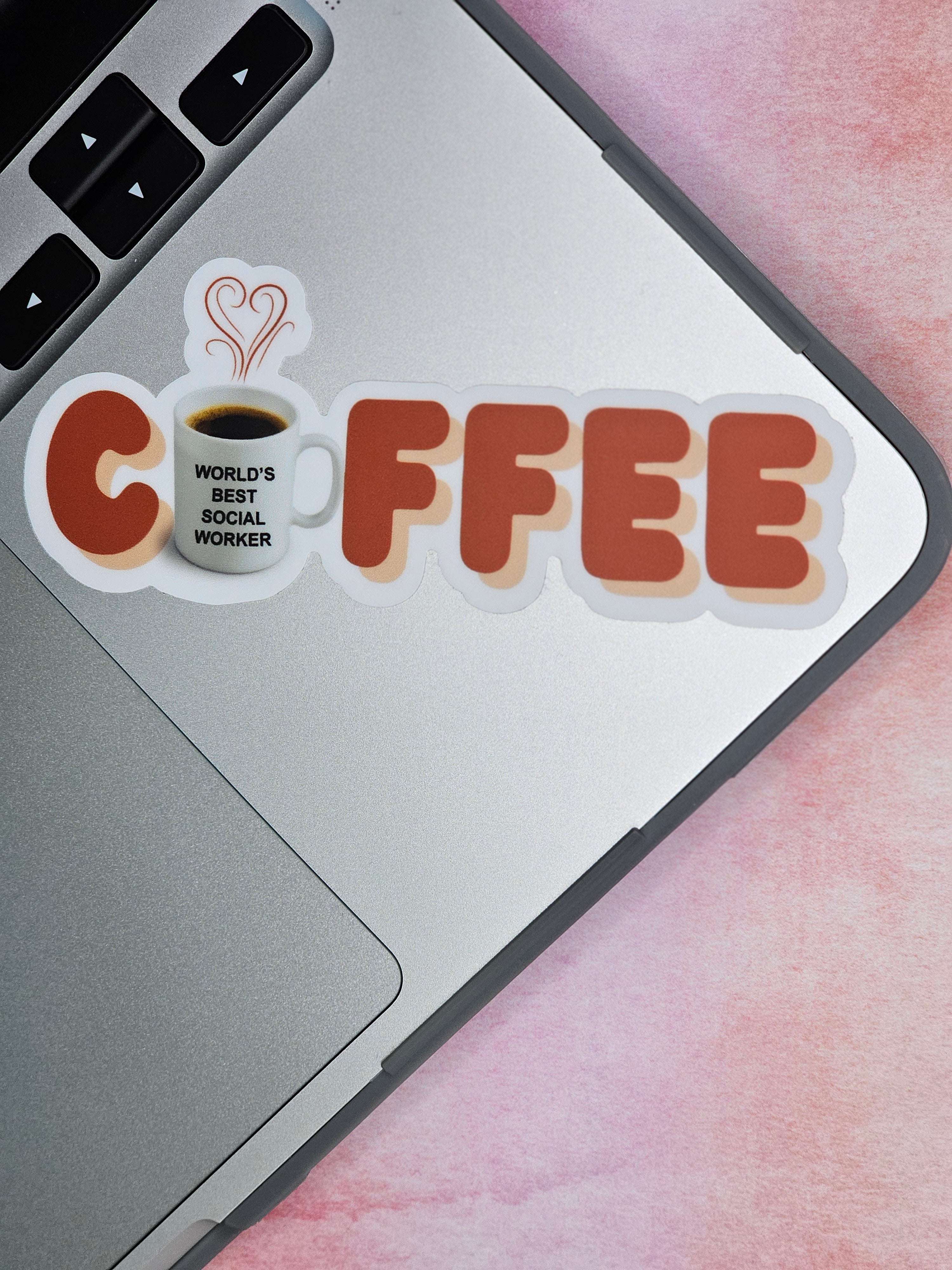 Coffee Addict Sticker for Social Worker on laptop