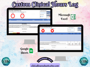 The image is a promotional graphic for a Custom Clinical Hours Log, which is a software program used to track the hours worked by healthcare professionals. The graphic features a laptop displaying the Custom Clinical Hours Log, along with a Microsoft Excel and a Google Sheets spreadsheet. The text on the image includes the words "Custom Clinical Hours Log", "Clinical Hours Log", "Microsoft Excel" and "Google Sheets" to describe the software and its purpose.