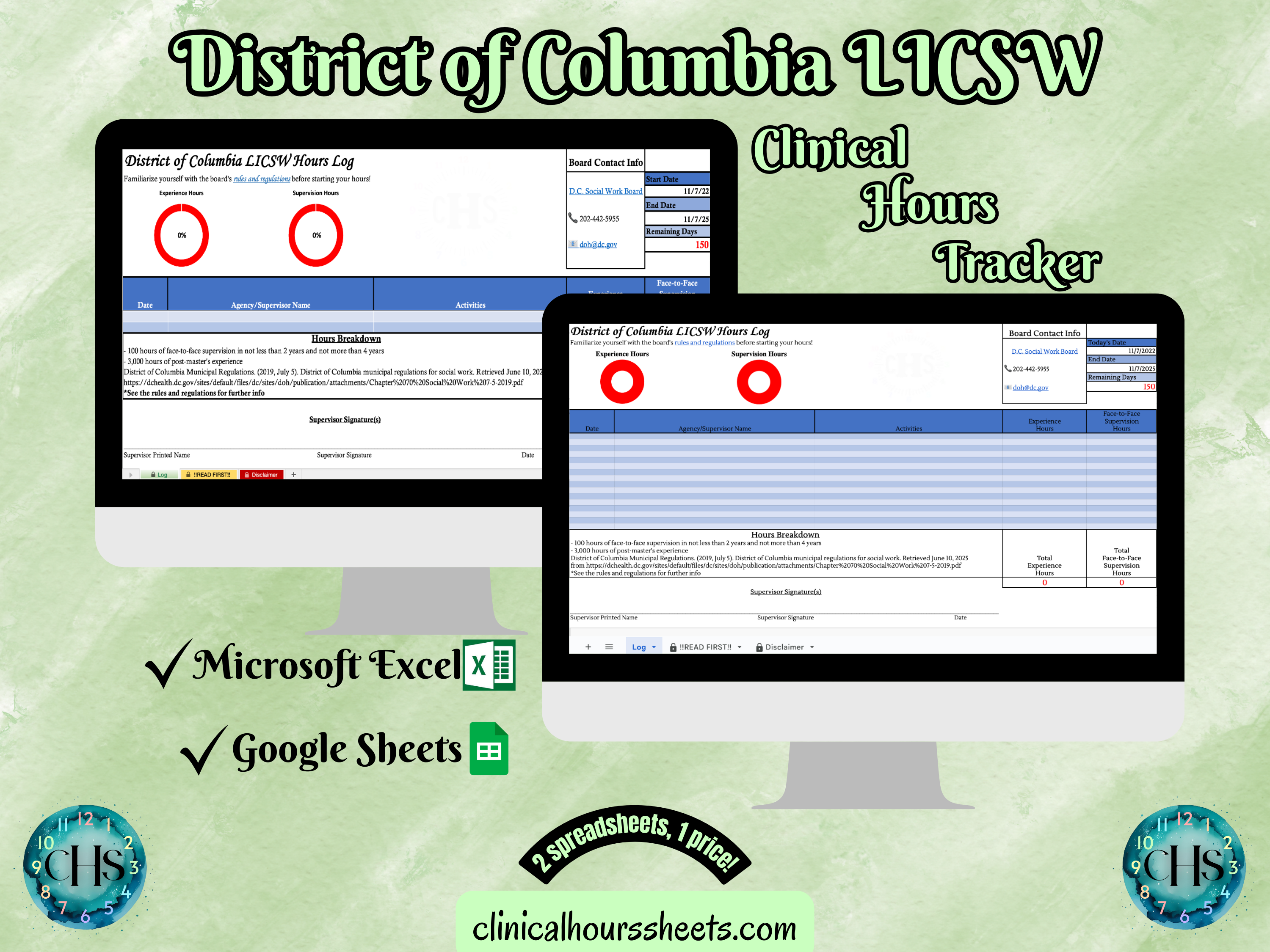 The image is a promotional graphic for a District of Columbia LICSW Clinical Hours Tracker, which is a software program used to track the hours worked by healthcare professionals. The graphic features a laptop displaying the District of Columbia LICSW Hours Log, along with a Microsoft Excel and a Google Sheets spreadsheet. The text on the image includes the words "District of Columbia LICSW", "Clinical Hours Tracker", "Microsoft Excel" and "Google Sheets" to describe the software and its purpose.