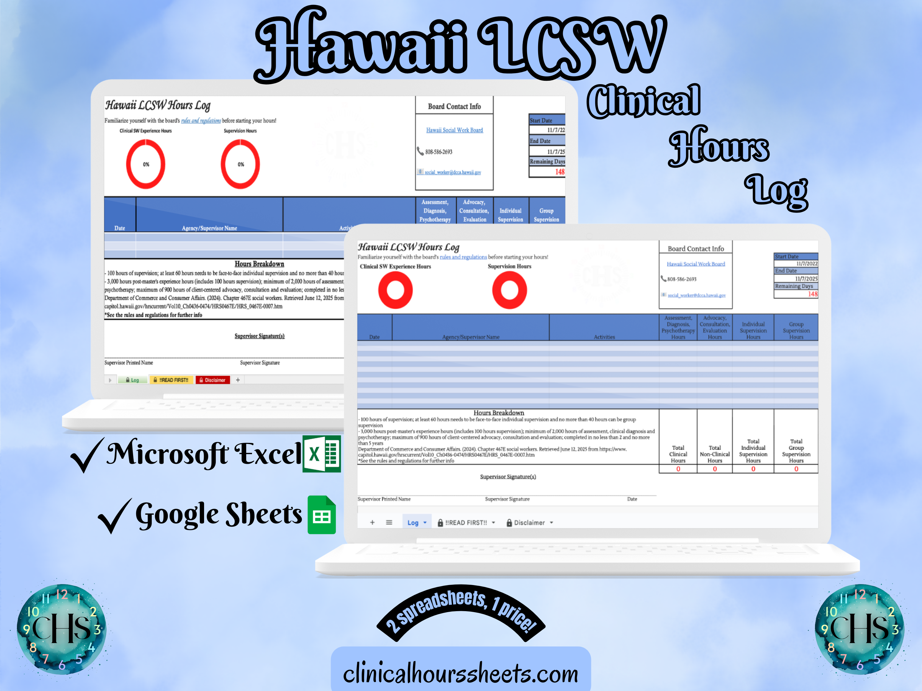 The image is a promotional graphic for a Hawaii LCSW Clinical Hours Log, which is a software program used to track the hours worked by healthcare professionals. The graphic features a laptop displaying the Hawaii LCSW Hours Log, along with a Microsoft Excel and a Google Sheets spreadsheet. The text on the image includes the words "Hawaii LCSW", "Clinical Hours Log", "Microsoft Excel" and "Google Sheets" to describe the software and its purpose.