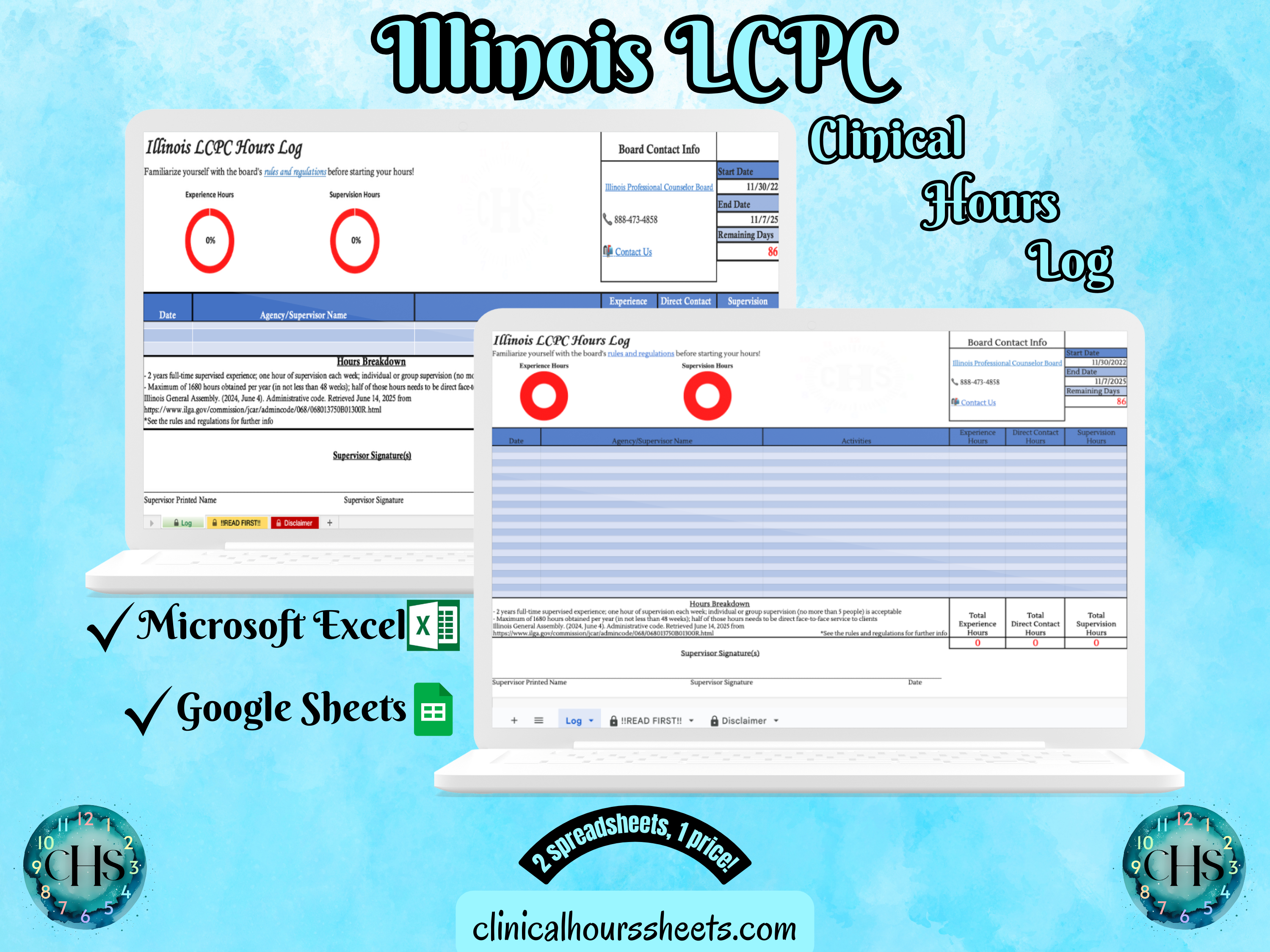 The image is a promotional graphic for a Illinois LCPC Clinical Hours Log, which is a software program used to track the hours worked by healthcare professionals. The graphic features a laptop displaying the Illinois LCPC Hours Log, along with a Microsoft Excel and a Google Sheets spreadsheet. The text on the image includes the words "Illinois LCPC", "Clinical Hours Log", "Microsoft Excel" and "Google Sheets" to describe the software and its purpose.