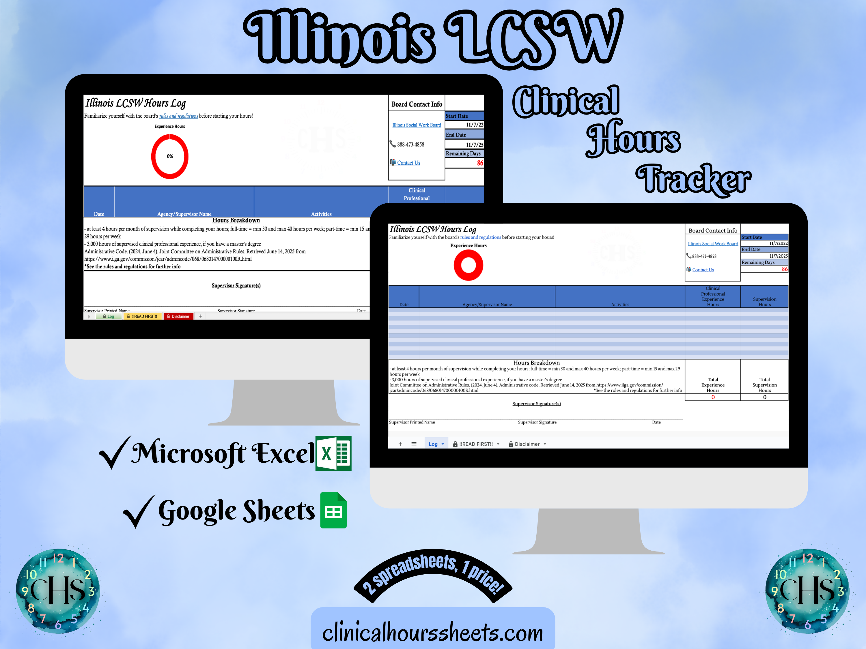 The image is a promotional graphic for a Illinois LCSW Clinical Hours Tracker, which is a software program used to track the hours worked by healthcare professionals. The graphic features a laptop displaying the Illinois LCSW Hours Log, along with a Microsoft Excel and a Google Sheets spreadsheet. The text on the image includes the words "Illinois LCSW", "Clinical Hours Tracker", "Microsoft Excel" and "Google Sheets" to describe the software and its purpose.