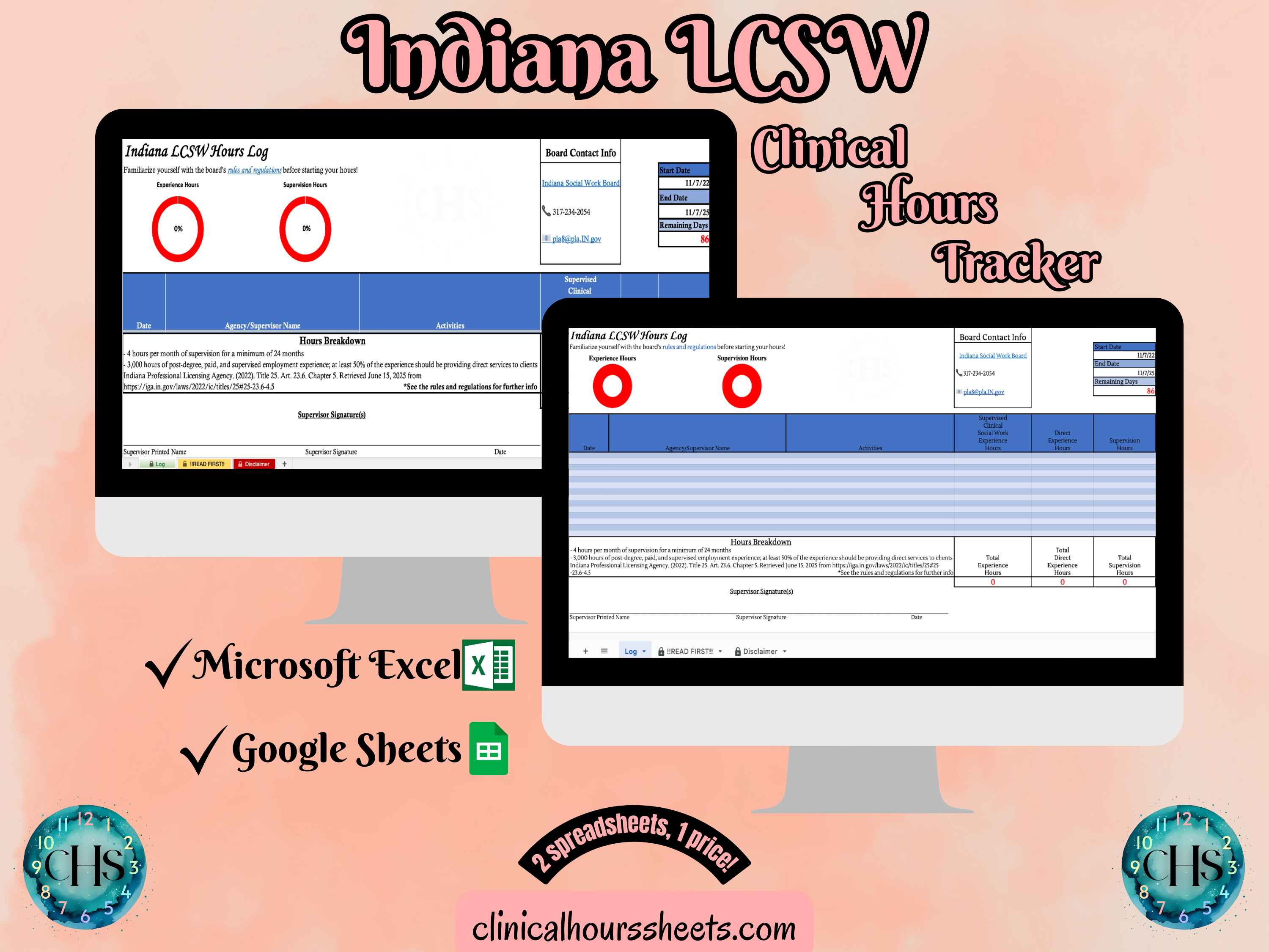The image is a promotional graphic for a Indiana LCSW Clinical Hours Tracker, which is a software program used to track the hours worked by healthcare professionals. The graphic features a laptop displaying the Indiana LCSW Hours Log, along with a Microsoft Excel and a Google Sheets spreadsheet. The text on the image includes the words "Indiana LCSW", "Clinical Hours Tracker", "Microsoft Excel" and "Google Sheets" to describe the software and its purpose.