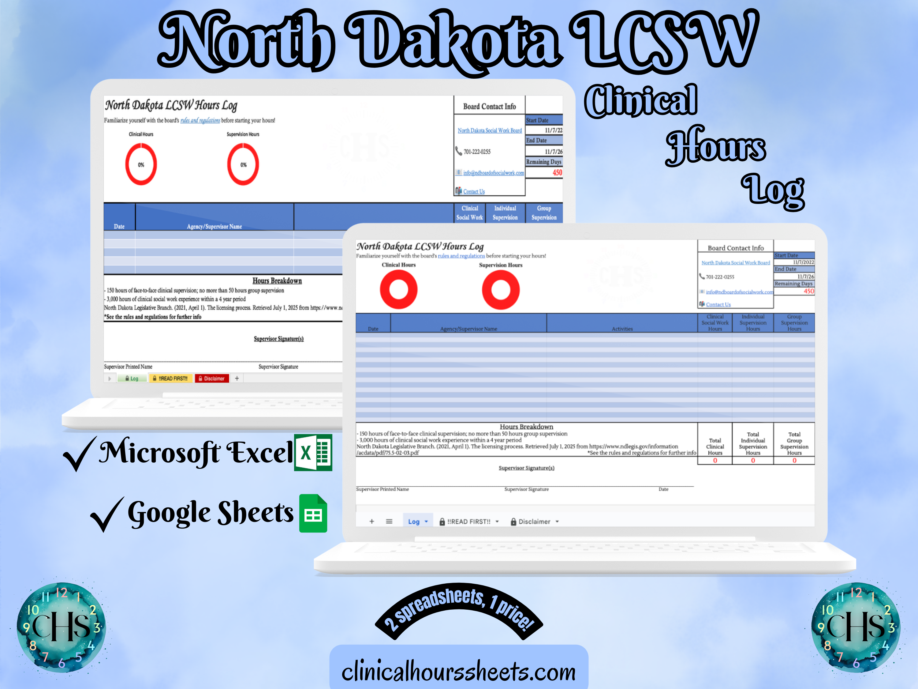 The image is a promotional graphic for a North Dakota LCSW Clinical Hours Log, which is a software program used to track the hours worked by healthcare professionals. The graphic features a laptop displaying the North Dakota LCSW Hours Log, along with a Microsoft Excel and a Google Sheets spreadsheet. The text on the image includes the words "North Dakota LCSW", "Clinical Hours Log", "Microsoft Excel" and "Google Sheets" to describe the software and its purpose.
