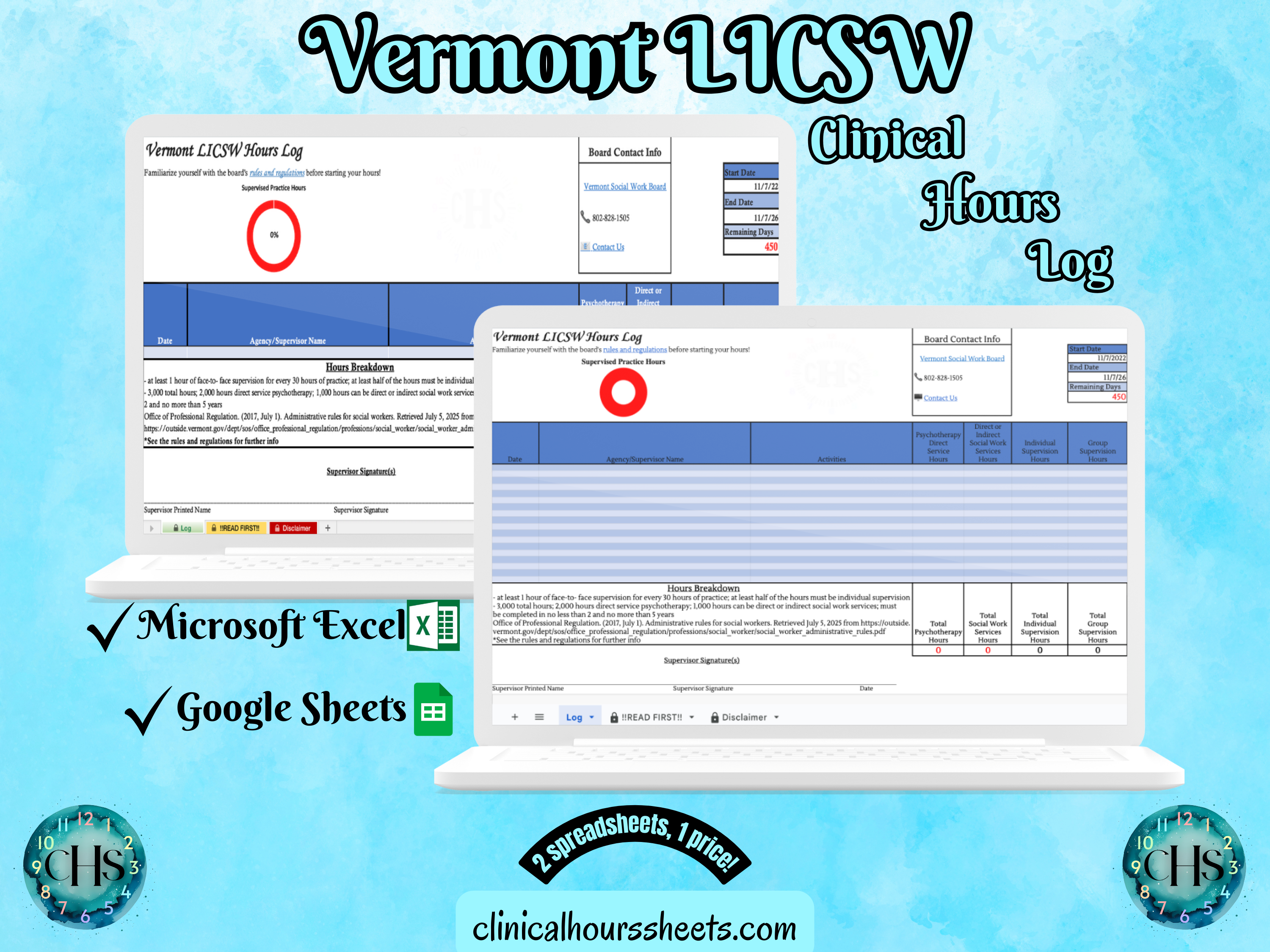 The image is a promotional graphic for a Vermont LICSW Clinical Hours Log, which is a software program used to track the hours worked by healthcare professionals. The graphic features a laptop displaying the Vermont LICSW Hours Log, along with a Microsoft Excel and a Google Sheets spreadsheet. The text on the image includes the words "Vermont LICSW", "Clinical Hours Log", "Microsoft Excel" and "Google Sheets" to describe the software and its purpose.