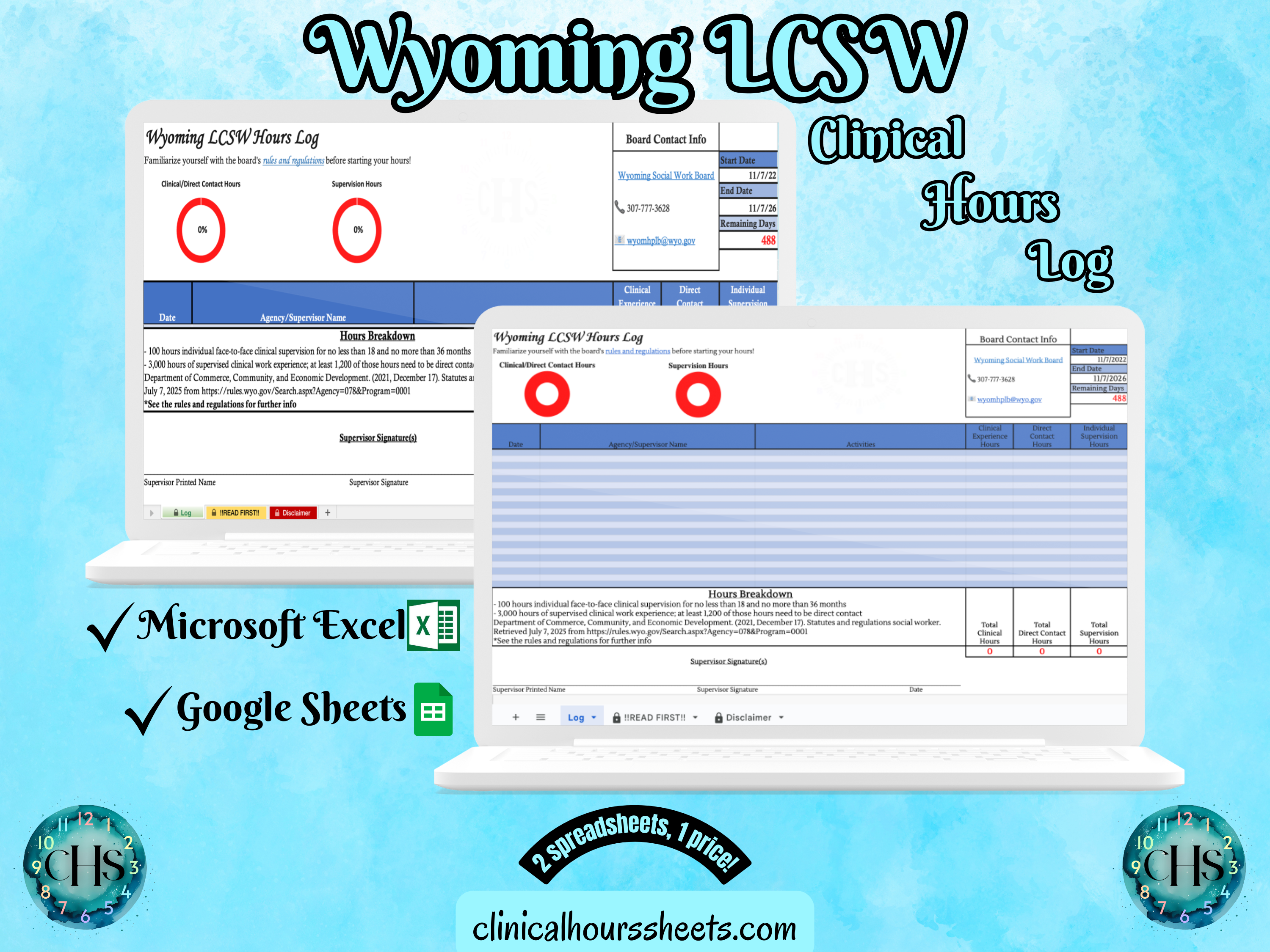 The image is a promotional graphic for a Wyoming LCSW Clinical Hours Log, which is a software program used to track the hours worked by healthcare professionals. The graphic features a laptop displaying the Wyoming LCSW Hours Log, along with a Microsoft Excel and a Google Sheets spreadsheet. The text on the image includes the words "Wyoming LCSW", "Clinical Hours Log", "Microsoft Excel" and "Google Sheets" to describe the software and its purpose.