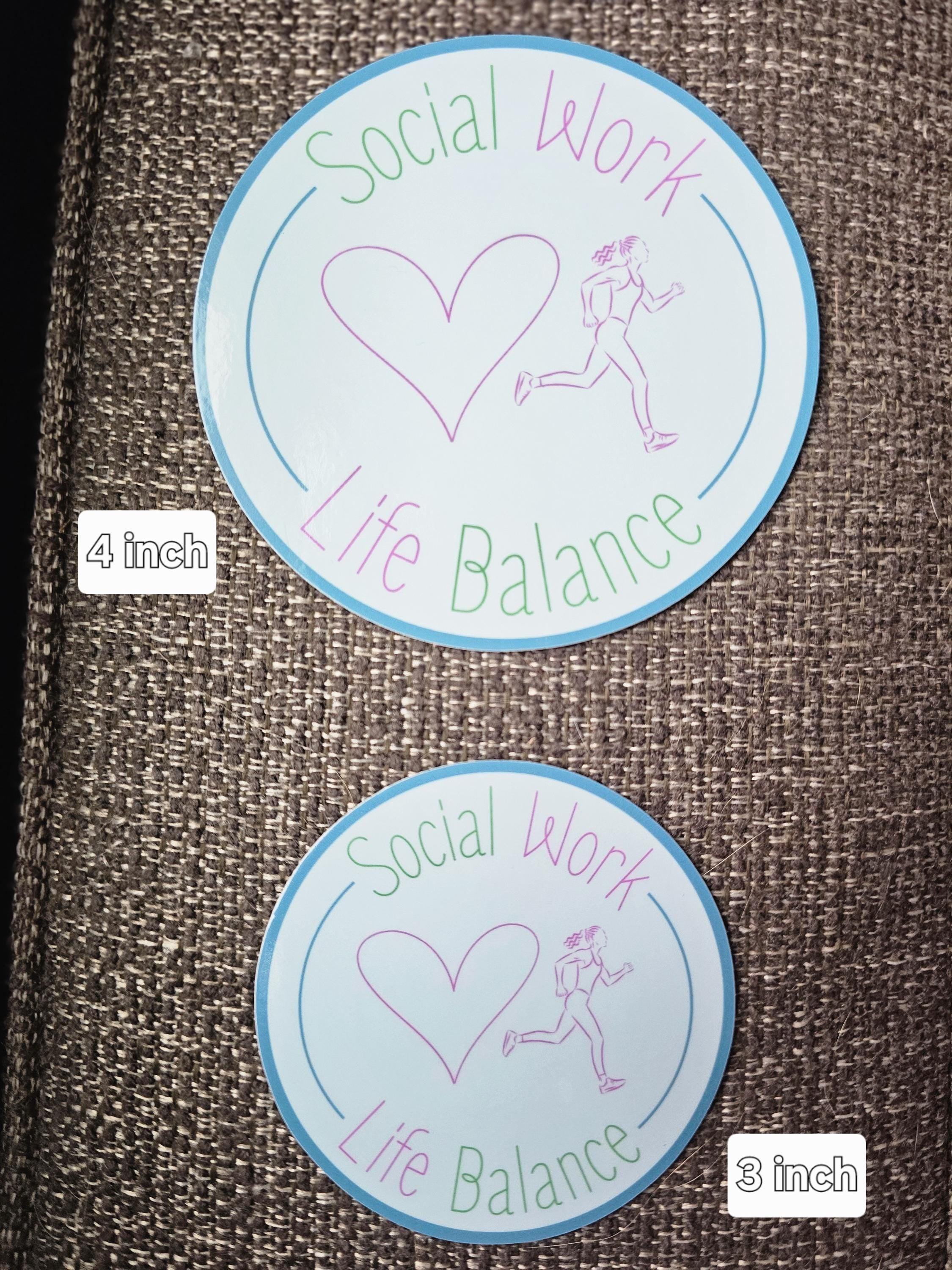 Social Work Life Balance Running Sticker for Social Worker, Self Care Mindfulness Sticker, Mental Health Matters, MSW Graduation Gift
