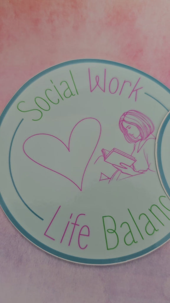 Self Care Mindfulness Sticker for Social Worker